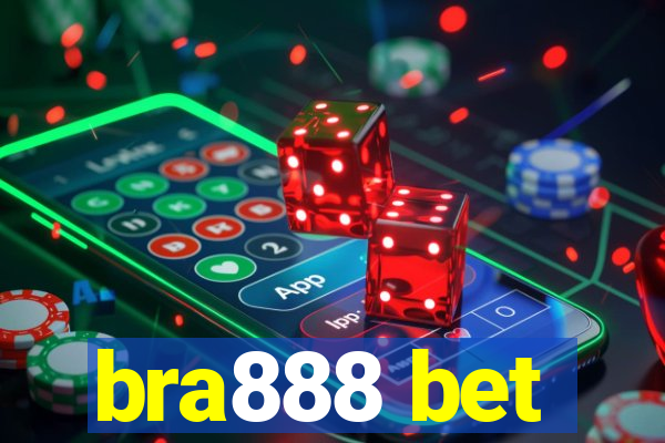 bra888 bet